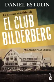 Portada La historia definitiva del Club Bilderberg
