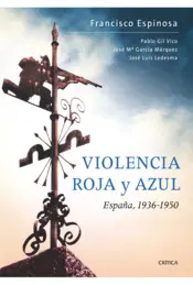 Portada Violencia roja y azul  España, 1936-1950