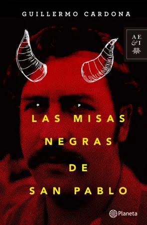 Portada Las misas negras de San Pablo Escobar
