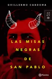 Portada Las misas negras de San Pablo Escobar