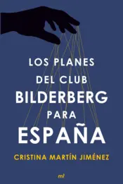 Portada Los planes del club Bilderberg para España