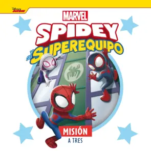 Portada Spidey y su superequipo. Misión a tres