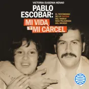 Portada Mi vida y mi carcel con Pablo Escobar