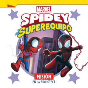Portada Spidey y su superequipo. Misión en la biblioteca