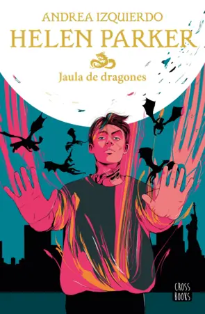 Portada Helen Parker 3. Jaula de dragones