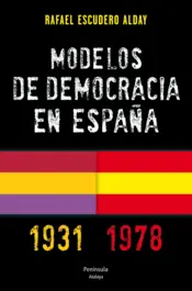 Portada Modelos de democracia en España. 1931-1978