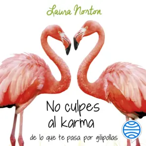 Portada No culpes al karma de lo que te pasa por gilipollas