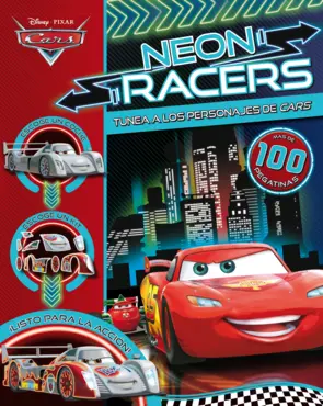 Portada Cars. Neon Racers. Tunea a los personajes de Cars