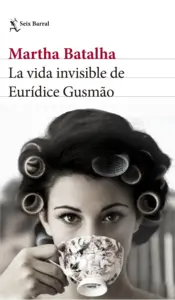 Portada La vida invisible de Eurídice Gusmão