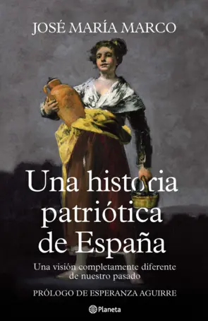 Portada Una historia patriótica de España
