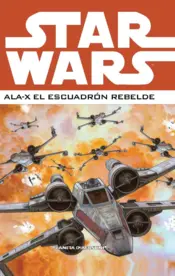 Portada Star Wars Ala-X Escuadrón Rebelde nº 02/03