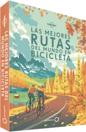 Miniatura portada 3d Las mejores rutas del mundo en bicicleta