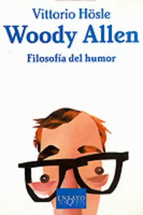 Portada Woody Allen. Filosofía del humor