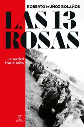 Portada Las 13 Rosas. La verdad tras el mito