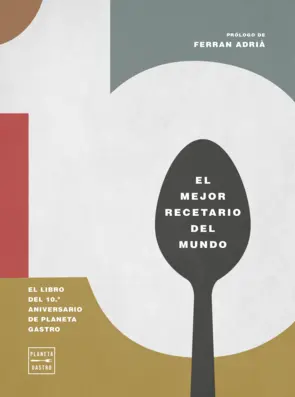 Portada 10. El libro del 10º aniversario de Planeta Gastro