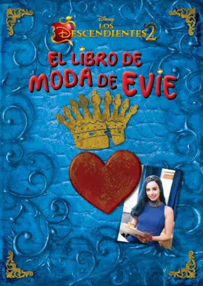 Portada Los Descendientes 2. El libro de moda de Evie