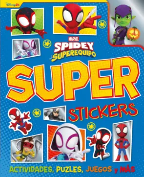 Portada Spidey y su superequipo. Superstickers