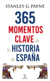 Portada 365 momentos clave de la historia de España