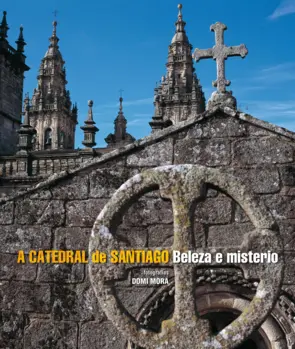 Portada A Catedral de Santiago. Beleza e misterio
