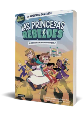 Portada Las Princesas Rebeldes 2. El misterio del palacio invisible