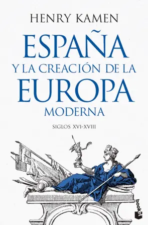 Portada España y la creación de la Europa moderna