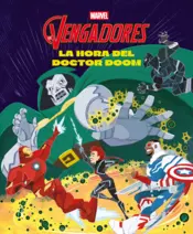 Portada Los Vengadores. La hora del Doctor Doom