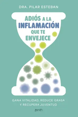 Portada Adiós a la inflamación que te envejece