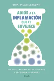 Portada Adiós a la inflamación que te envejece