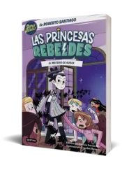 Miniatura portada 3d Las Princesas Rebeldes 5. El misterio de Aurax