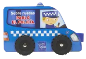 Portada Sobre ruedas. Pablo el policía