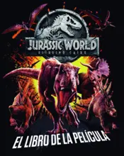 Portada Jurassic World. El reino caído. El libro de la película