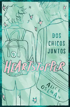 Portada Heartstopper 1. Dos chicos juntos. Edición especial