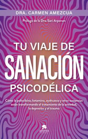Portada Tu viaje de sanación psicodélica