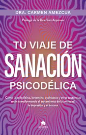 Portada Tu viaje de sanación psicodélica