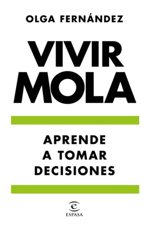 Portada Vivir mola. Aprende a tomar decisiones