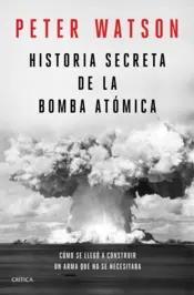 Portada Historia secreta de la bomba atómica