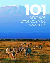 Portada 101 destinos exóticos y de aventura