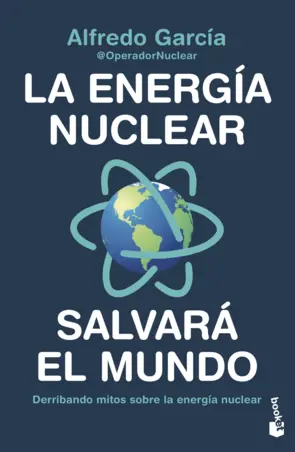 Portada La energía nuclear salvará el mundo