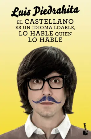 Portada El castellano es un idioma loable, lo hable quien lo hable
