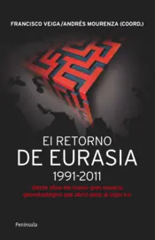 Portada El retorno de Eurasia,1991-2011