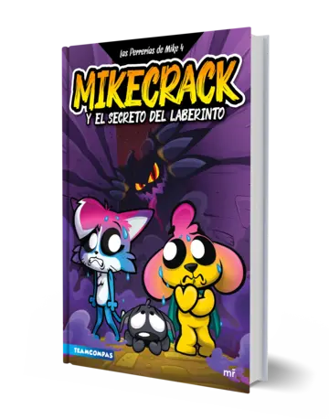 Portada Las Perrerías de Mike 4. Mikecrack y el secreto del laberinto