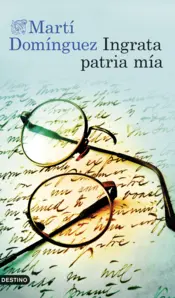 Portada Ingrata patria mía
