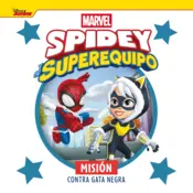Portada Spidey y su superequipo. Misión contra Gata Negra