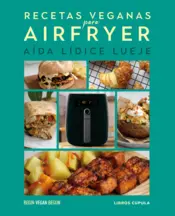 Portada Recetas veganas para airfryer