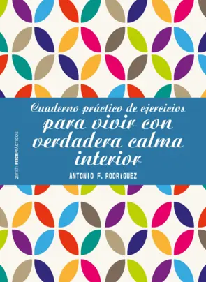 Portada Cuaderno práctico de ejercicios para vivir con verdadera calma interior