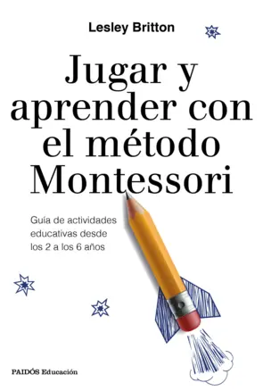 Portada Jugar y aprender con el método Montessori