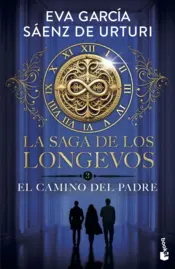 Portada La saga de los longevos 3. El Camino del Padre