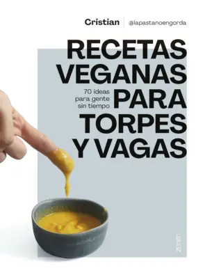 Portada Recetas veganas para torpes y vagas
