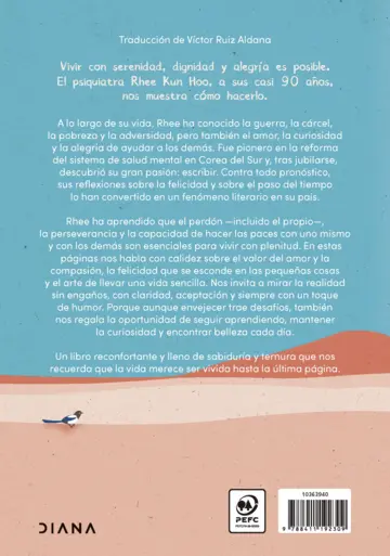 Contraportada Si vives hasta los 100 años, más te vale ser feliz