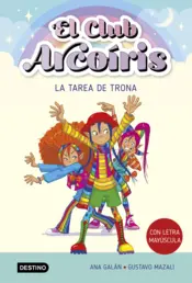 Portada El club Arcoiris 3. La tarea de Trona